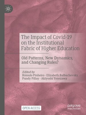 cover image of The Impact of Covid-19 on the Institutional Fabric of Higher Education